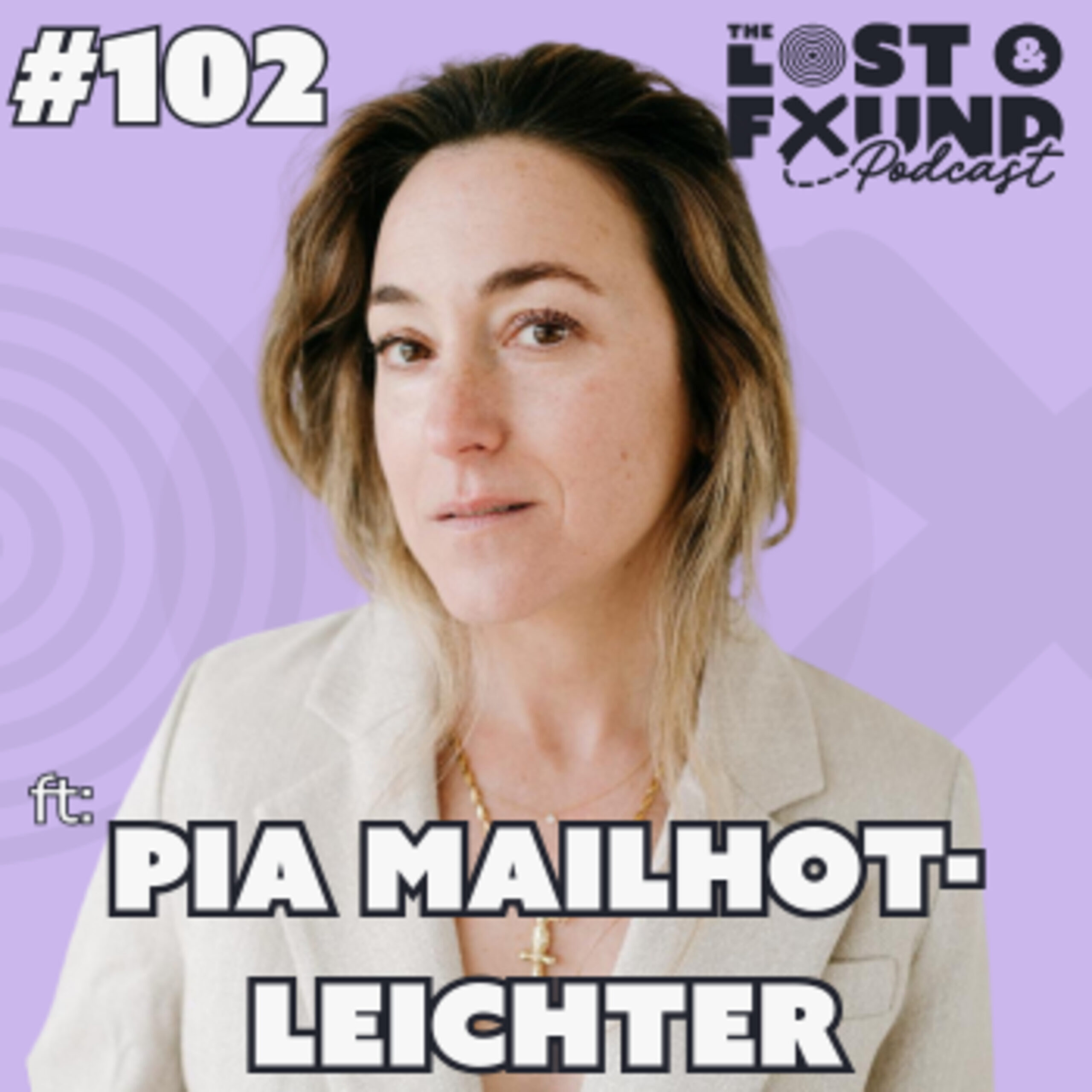 Image of a woman in a white suit named Pia Mailhot-Leichter on The Lost & Found Podcast with Amanda Powers